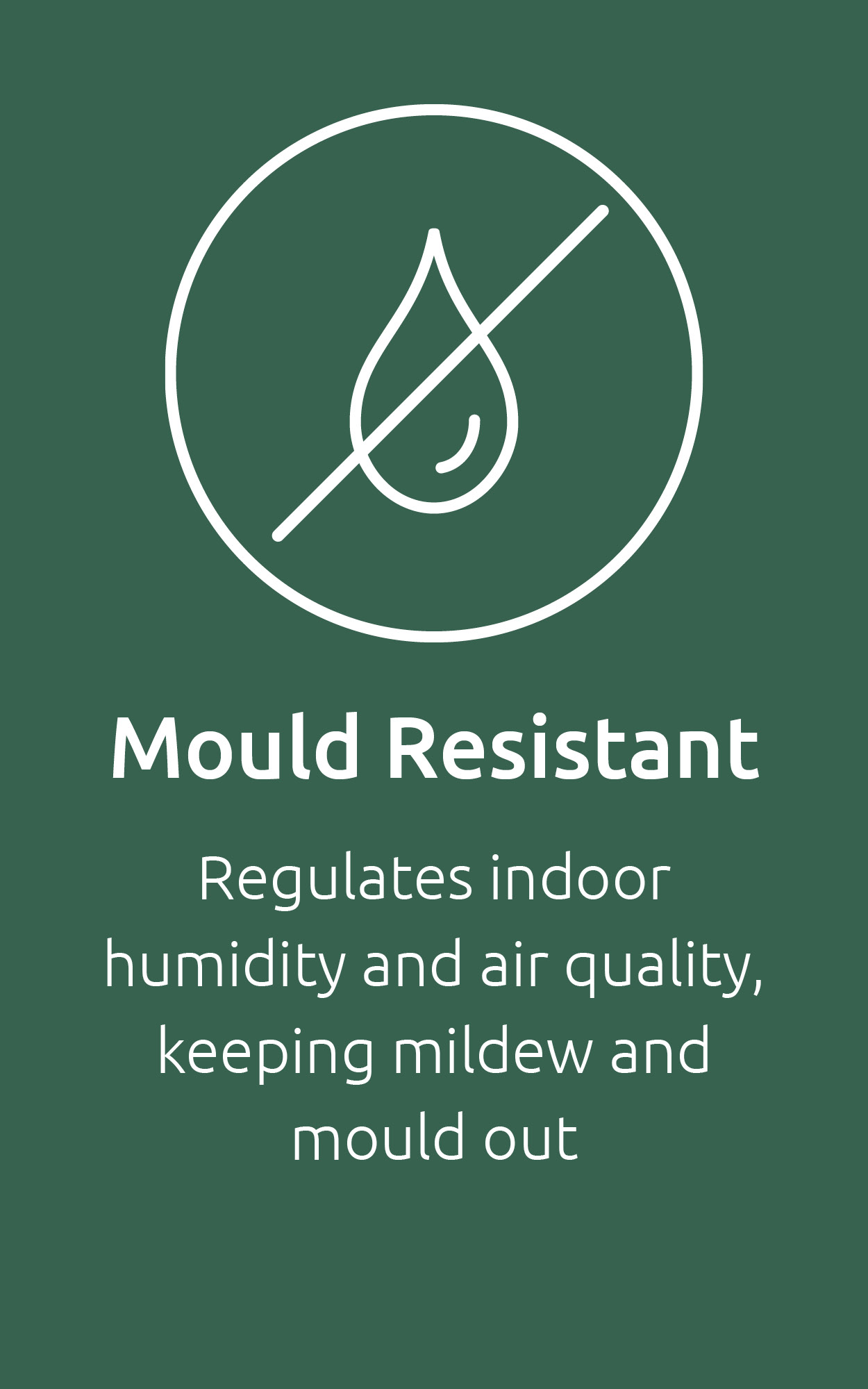 Mould Resistant
